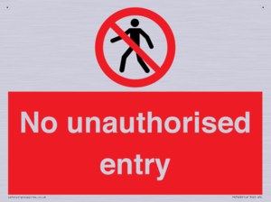 No unauthorised entry